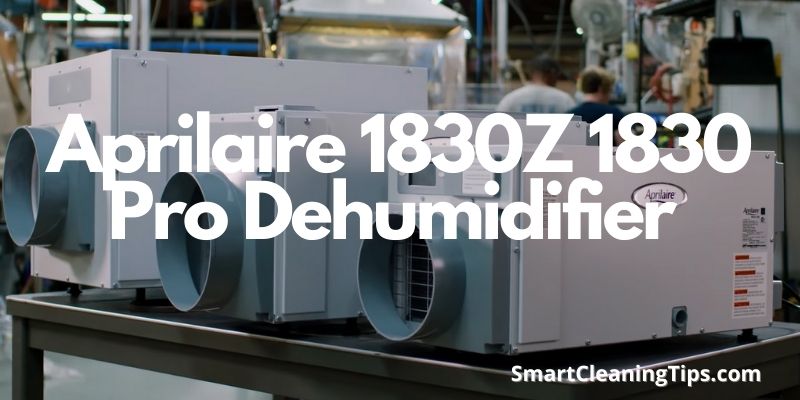 Aprilaire 1830Z 1830 Pro Dehumidifier